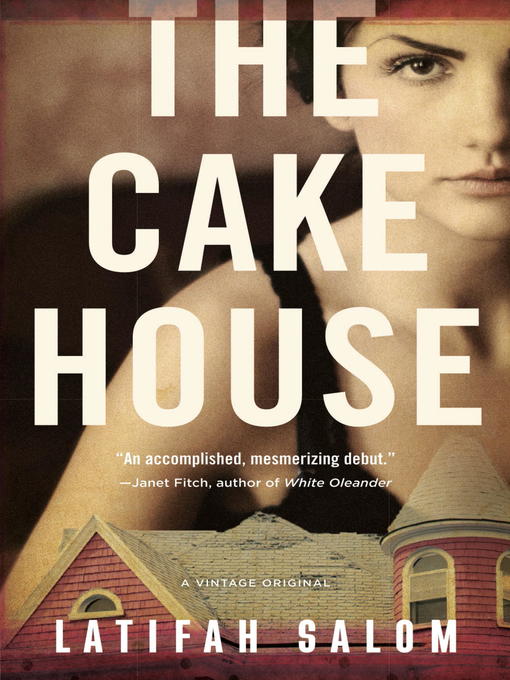 Title details for The Cake House by Latifah Salom - Available